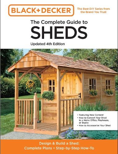 The Complete Guide to Sheds Updated 4th Edition (Tascabile) Black & Decker