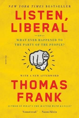 Thomas Frank Listen, Liberal (Tascabile)