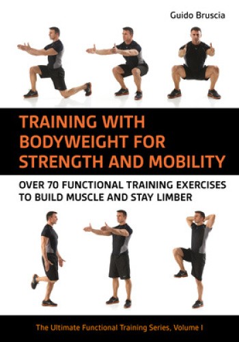 Training With Bodyweight for Strength and Mobility: Over 70 Functional