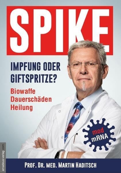 Jan van Helsing  Spike - Impfung oder Genspritze?: Biowaffe, Dauers (Tascabile)