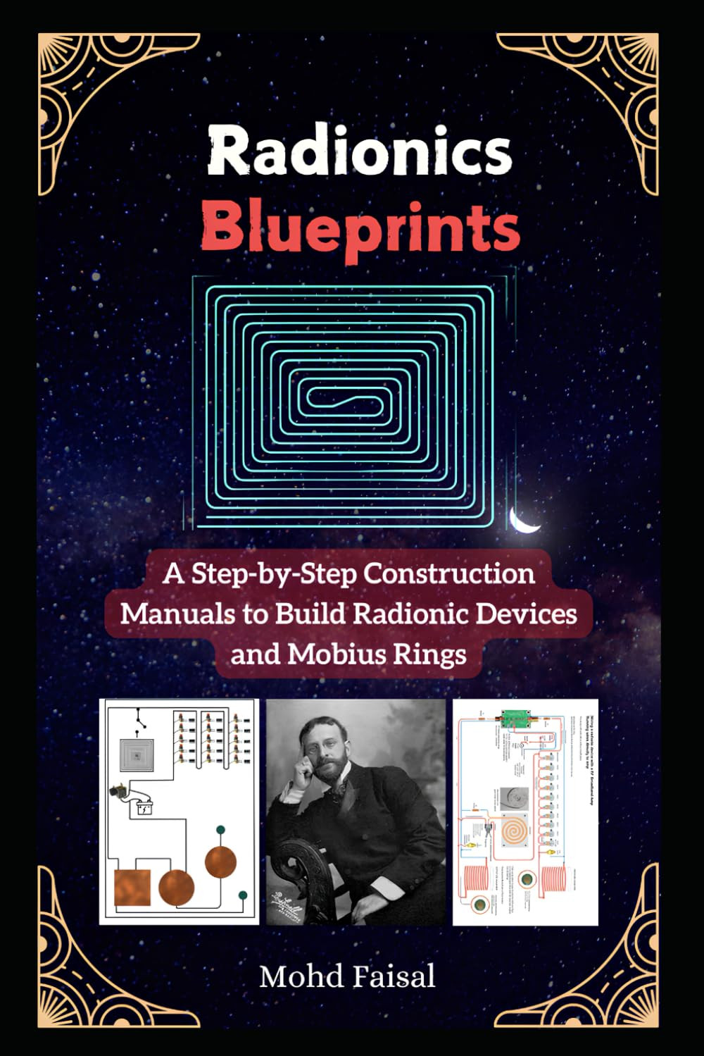 Mohd Faisal Radionics Blueprints (Tascabile)