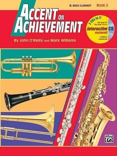John O'Reilly Mark Wil Accent on Achievement, Book 2 (Bb Bass Clar (Sheet Music)