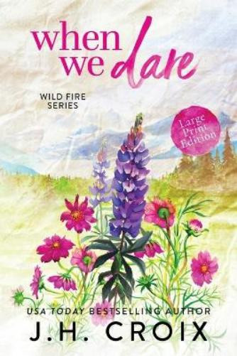 JH Croix Jh Croix When We Dare (Tascabile) Wild Fire