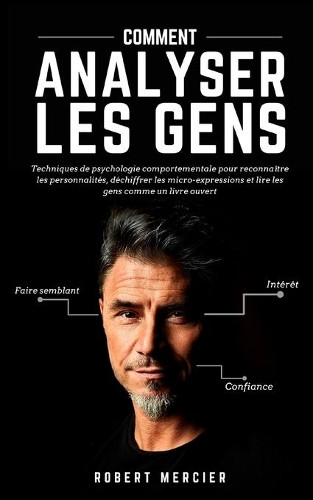 Robert Mercier Comment Analyser Les Gens (Tascabile)