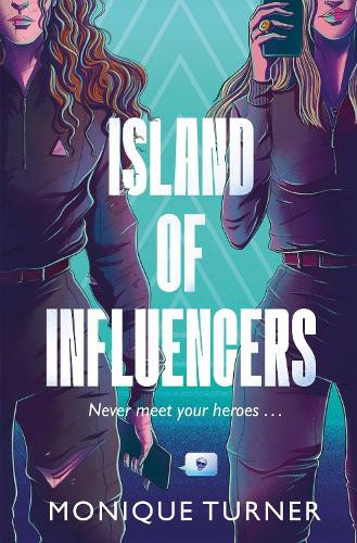 Monique Turner Island of Influencers (Tascabile)