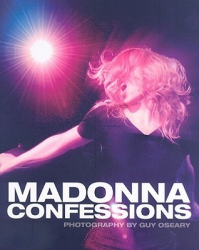 Madonna Confessions by Oseary, Guy