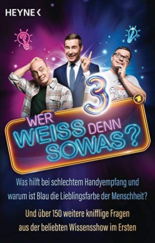 Heyne Verlag Wer weiß denn sowas? 3: Was hilft bei schlechtem Handye (Tascabile)