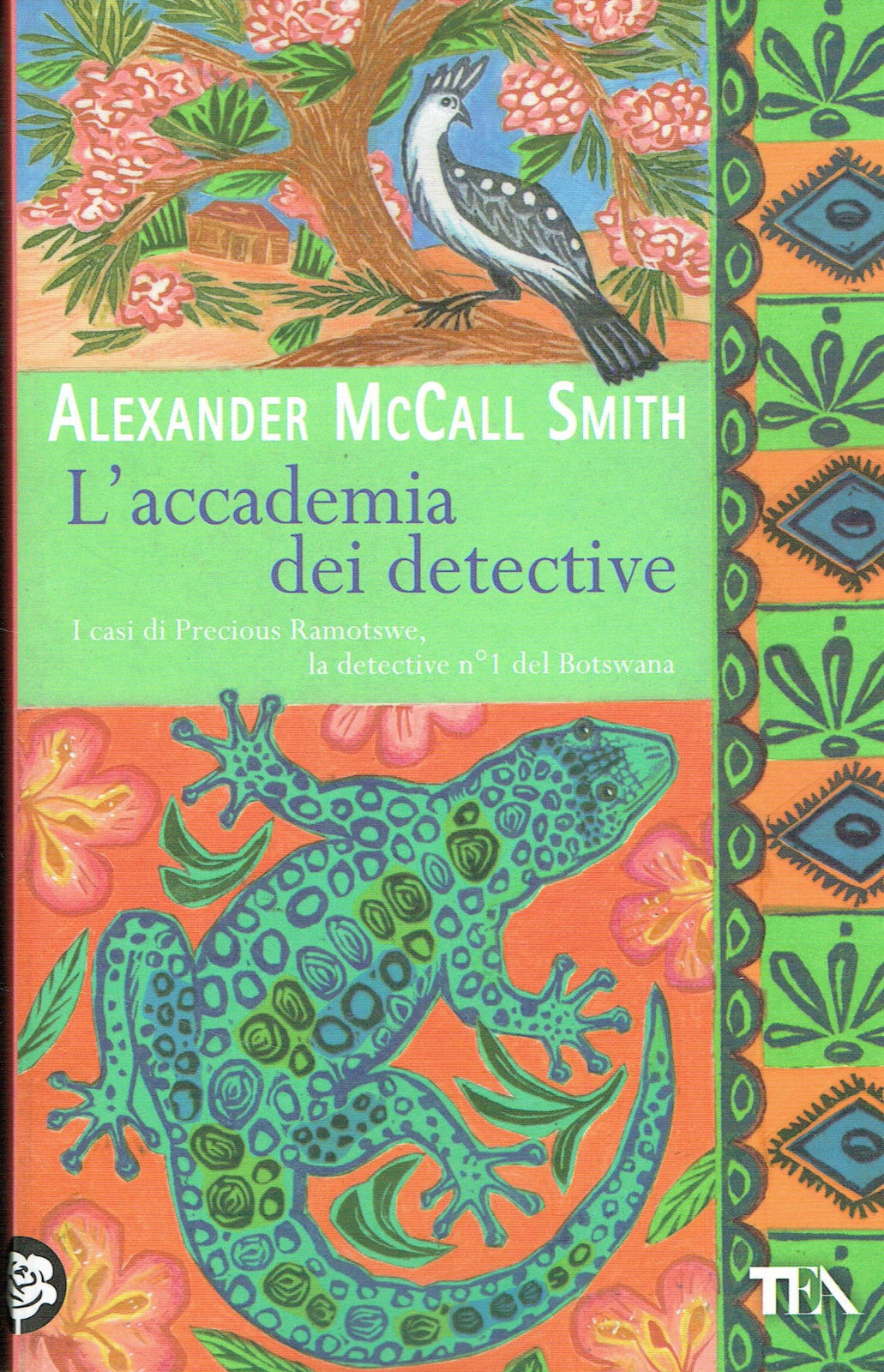 A.McCall Smith:l'accademia dei detective ed.TEA NUOVO A77