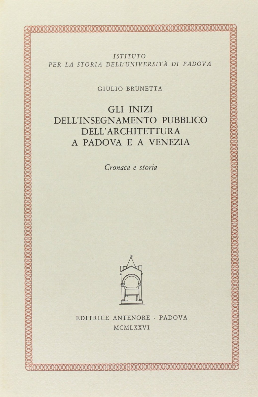 9788884553386 Gli inizi dell'insegnamento dell'architettura a Pa...naca e storia
