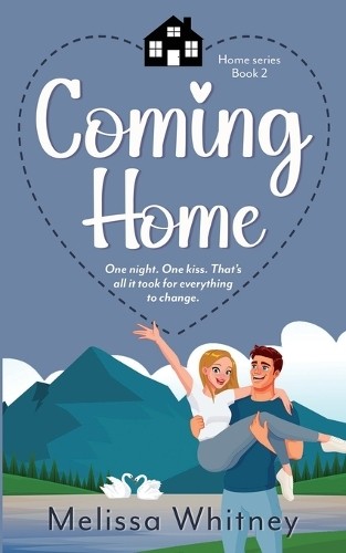 Melissa Whitney Coming Home (Tascabile)