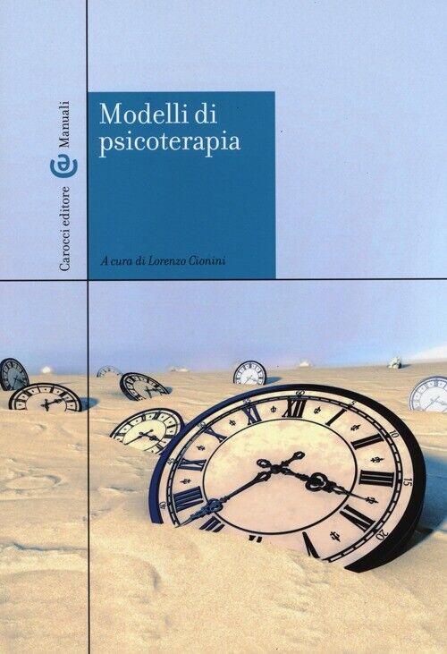 Modelli di psicoterapia - Cionini L. (cur.)