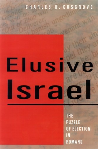 Charles H. Cosgrove Elusive Israel (Tascabile)