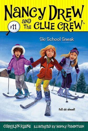 Carolyn Keene Ski School Sneak (Tascabile) Nancy Drew and the Clue Crew