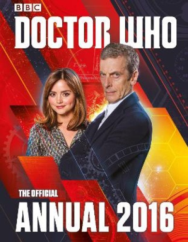 Doctor Who: Official Annual 2016 (Doctor Who) by Various