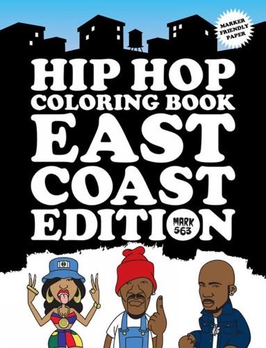 Mark 563 Hip Hop Coloring Book East Coast Edition (Tascabile)