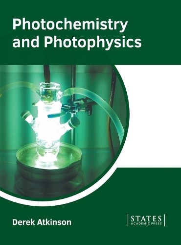 Photochemistry and Photophysics (Copertina rigida)