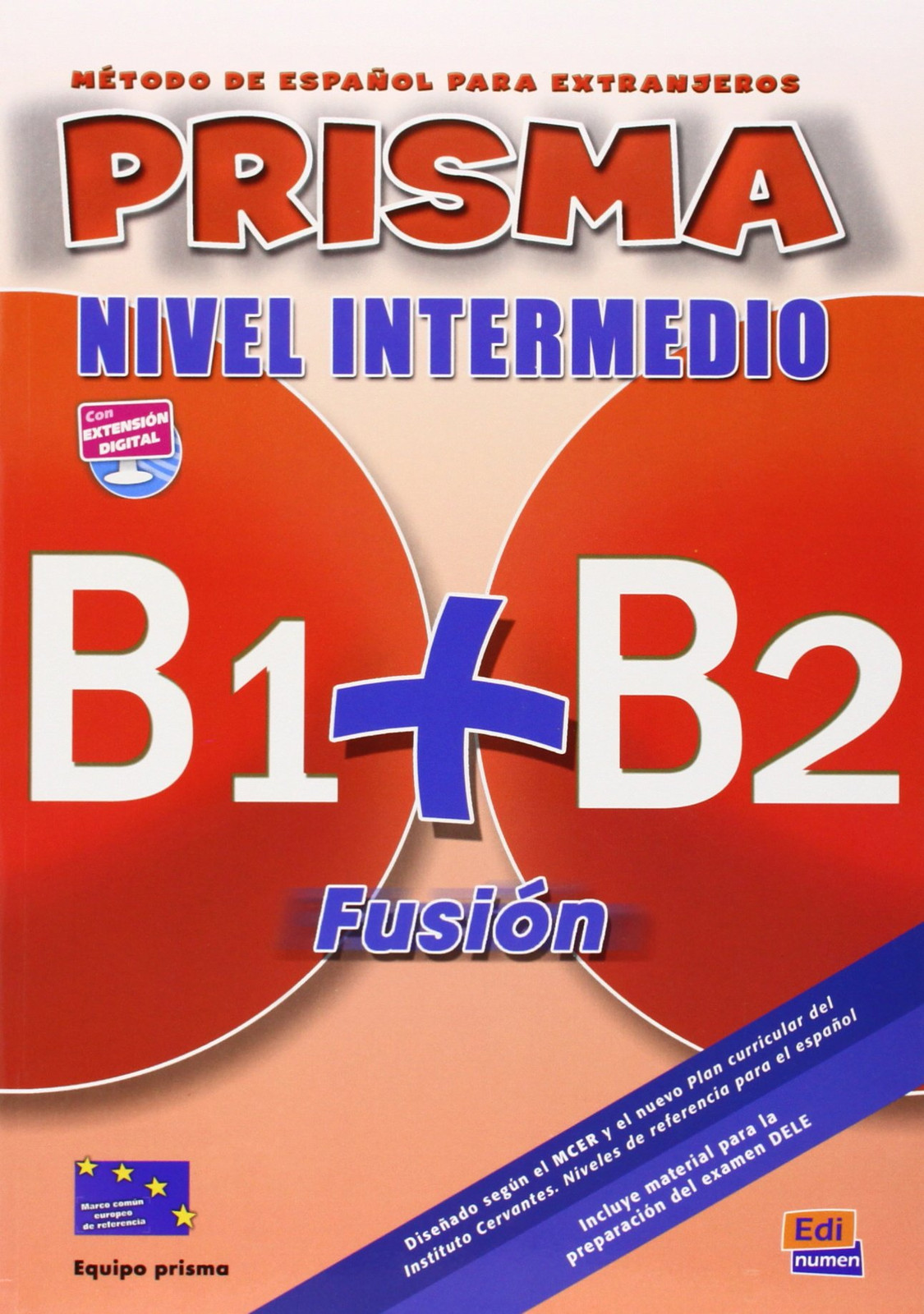 9788498481556 Prisma Fusion Intermedio B1+b2 [Lingua spagnola] - Equipo Prisma