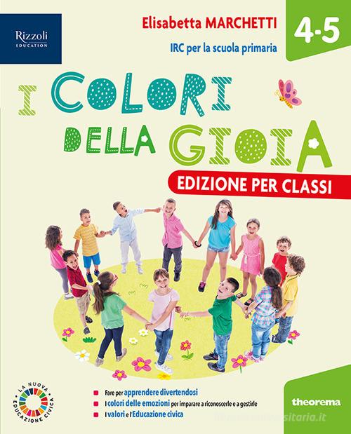 9788825909746 I colori della gioia. Per la 4 ? e 5 ? classe dell...nsione online