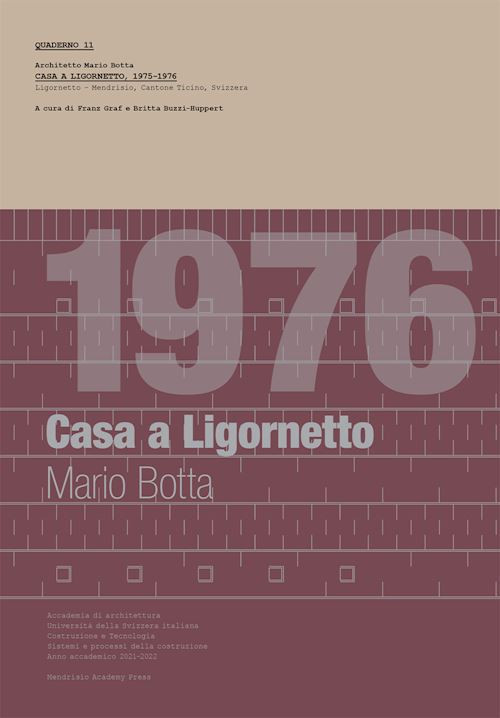 1976 CASA A LIGORNETTO. MARIO BOTTA. QUADERNO 11, CASA A LIGORNETTO (1975-1976).