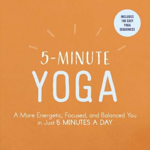 5-Minute Yoga (Tascabile) 5-Minute Self-Help Series