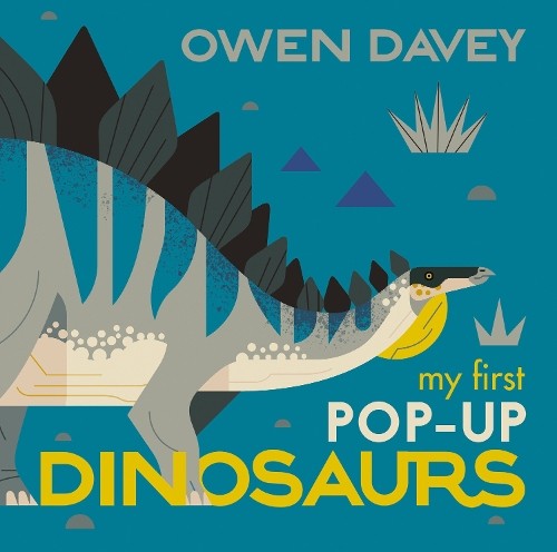 Owen Davey My First Pop-Up Dinosaurs (Copertina rigida)