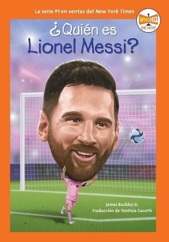 James Buckley,  ¿Quién es Lionel Messi? (Who Is Lionel Messi? Spanis (Tascabile)