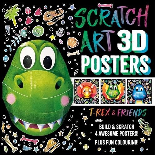 Scratch Art 3D Posters: T-Rex & Friends (Create 4 awesome pop-out posters!)