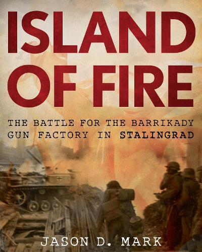 Jason D. Mark Island of Fire (Copertina rigida)
