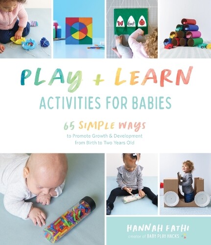 Hannah Fathi Play & Learn Activities for Babies (Tascabile)