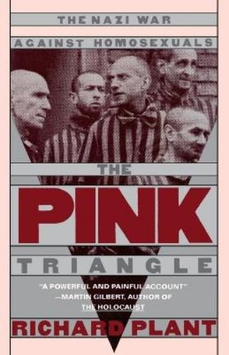 Richard Plant The Pink Triangle (Tascabile)