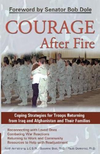 Keith Armstrong Suzanne Best Paula Domenici Courage After Fire (Tascabile)