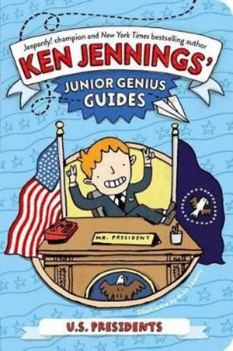 Ken Jennings U.S. Presidents (Tascabile) Ken Jennings' Junior Genius Guides