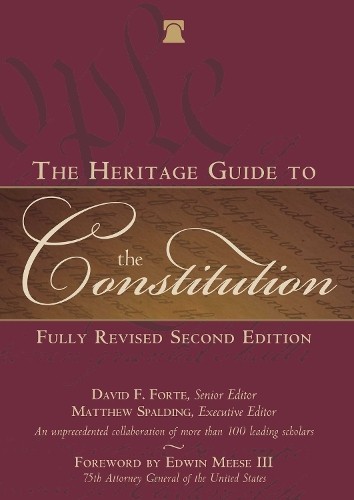 David F. Forte Matthew Spalding Ed The Heritage Guide to the (Copertina rigida)