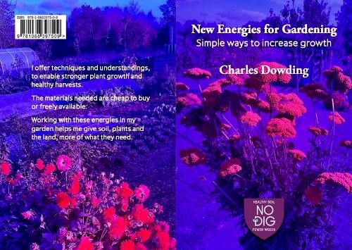 New Energies for Gardening by Charles Dowding