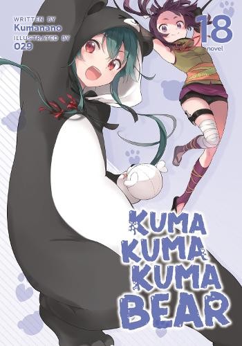 Kumanano Kuma Kuma Kuma Bear (Light Novel) Vol. 18 (Tascabile)
