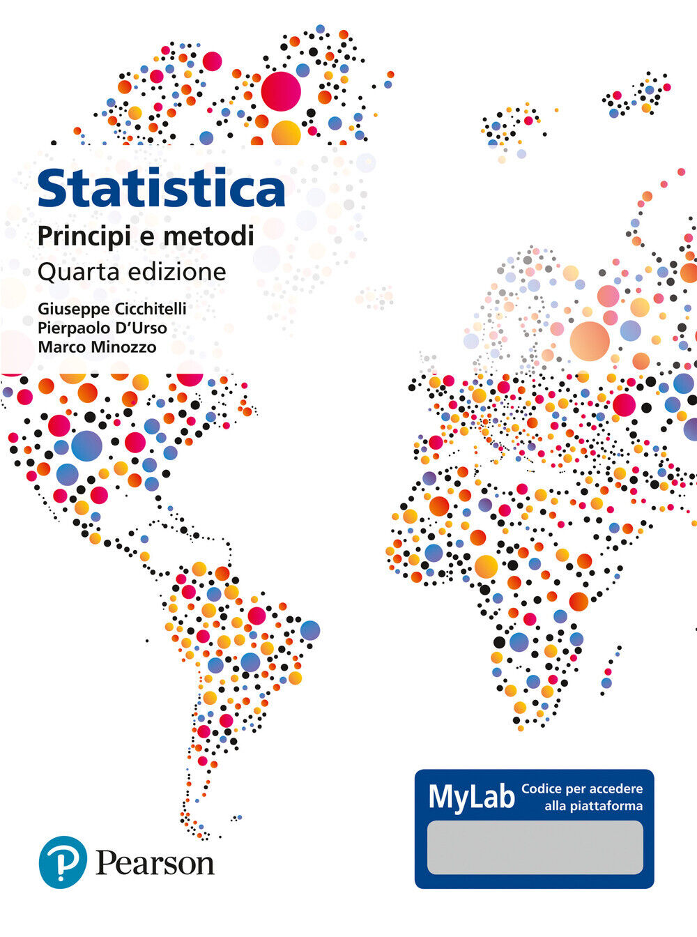 Statistica: principi e metodi. Ediz. Mylab. Con aggiornamento online - Cic...