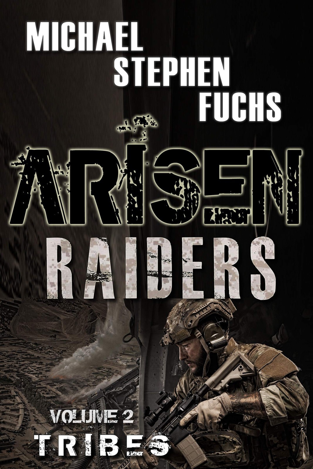 Michael Stephen Fuchs Arisen (Tascabile) Arisen: Raiders