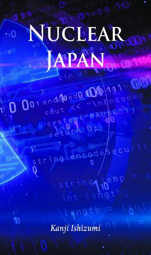 Kanji Ishizumi Nuclear Japan (Tascabile)