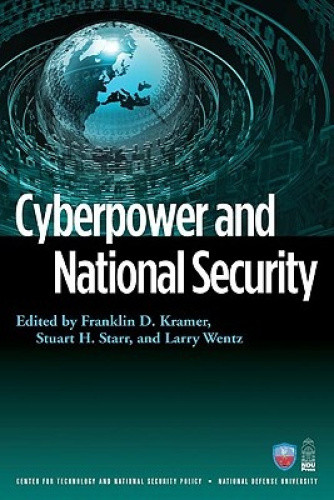 Cyberpower and National Security (National Defense University)