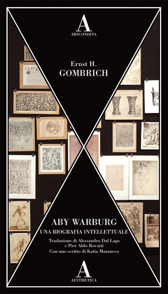Ernst H. Gombrich, Aby Warburg. Una biografia intellettuale - ABSCONDITA