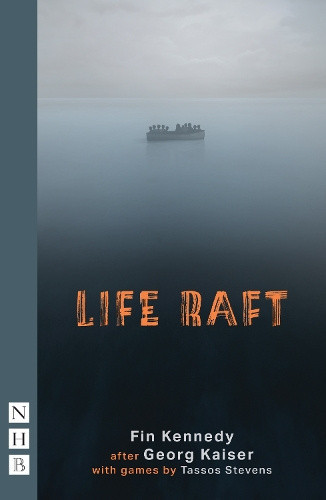 Life Raft (NHB Modern Plays) by Fin Kennedy
