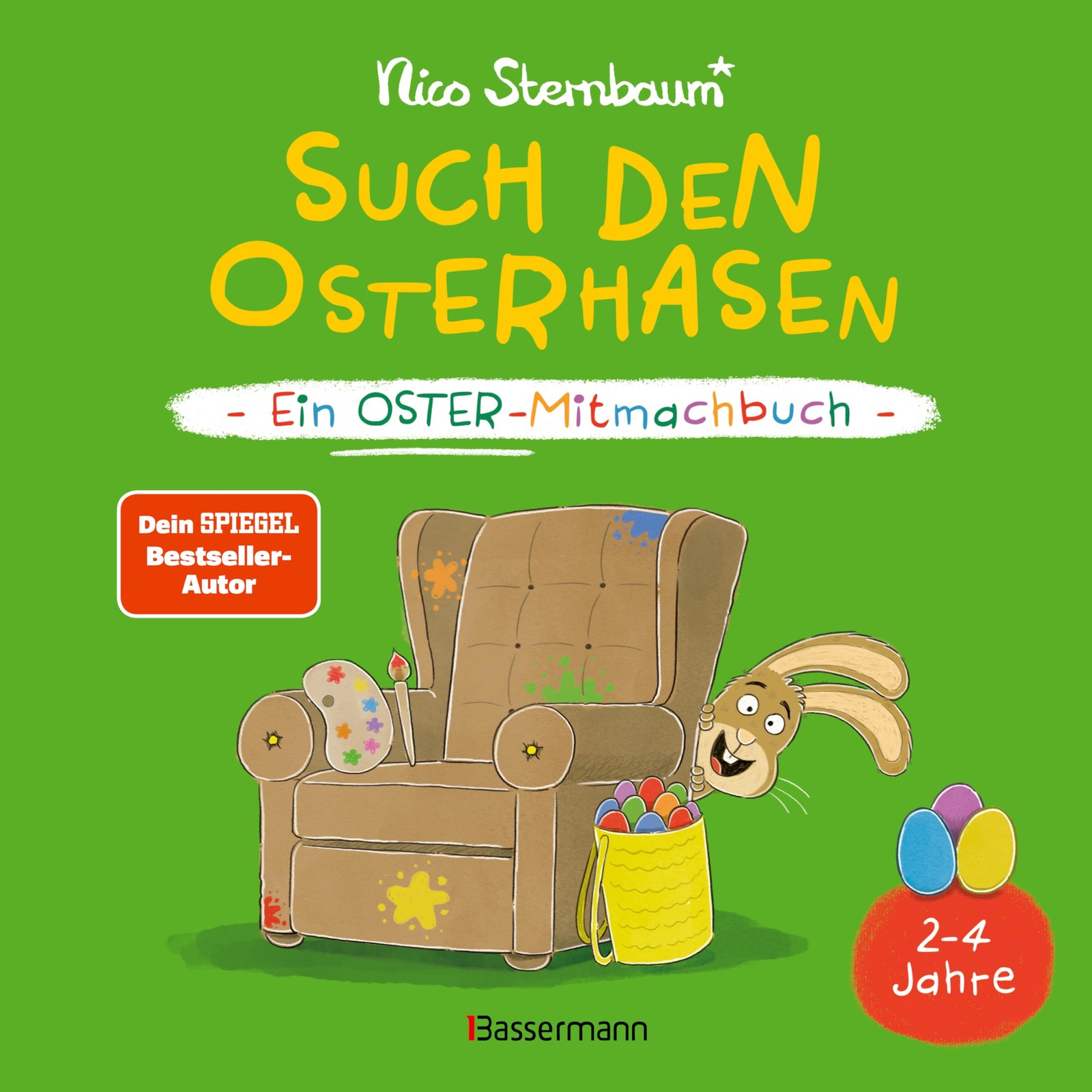 Nico Sternbaum Such den Osterhasen. Ein Oster-Mitmachbuch. Zu (Copertina rigida)