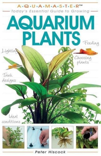 Aquarium Plants (Aquamaster) by Hiscock, Peter