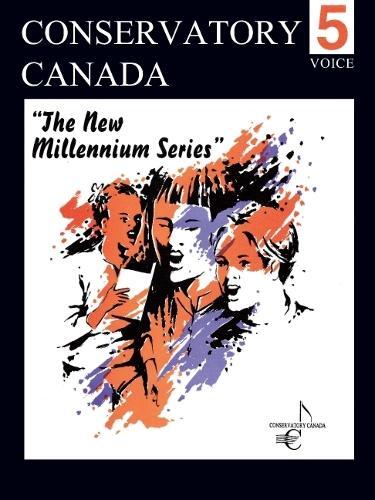 New Millennium Voice Grade 5 Conservatory Canada (Tascabile)