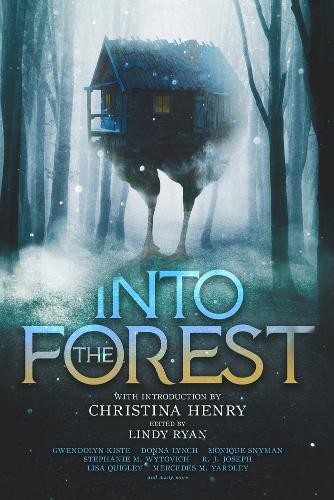 Christina Henry Into the Forest (Tascabile)