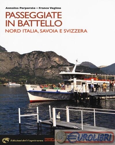 9788877072832 PORPORATO PASSEGGIATE IN BATTELLO CAPRICORNO EDIZ. DEL