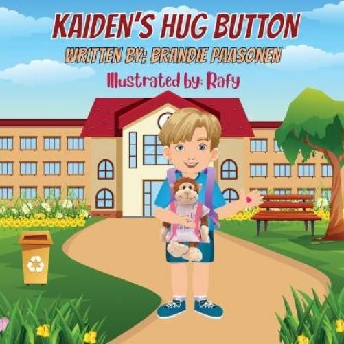 Brandie Paasonen Kaiden's Hug Button (Tascabile)
