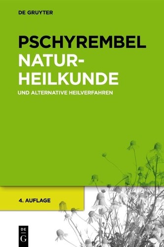 Pschyrembel Naturheilkunde und alternative Heilverfahren (Copertina rigida)