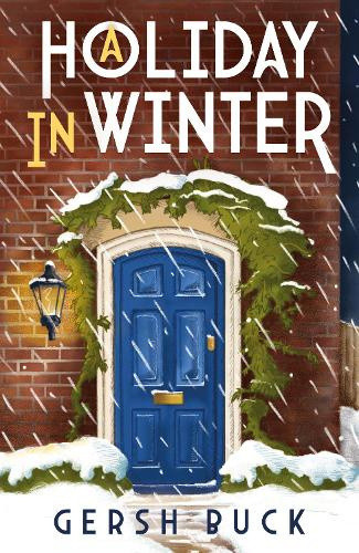 A Holiday in Winter by Gersh Buck