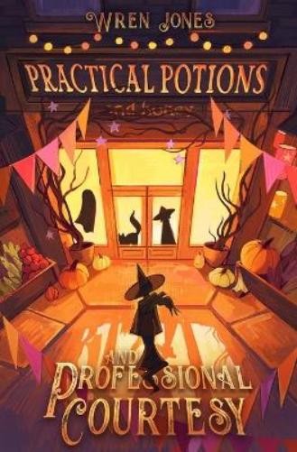 Wren Jones Practical Potions and Professional Courtesy (Tascabile)